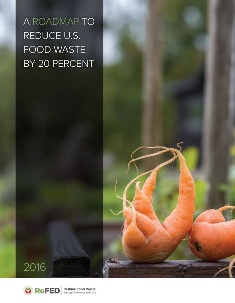 ReFED: A Roadmap to Reduce U.S. Food Waste by 20 Percent