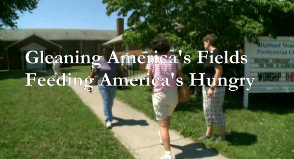 Gleaning America’s Fields ~ Feeding America’s Hungry