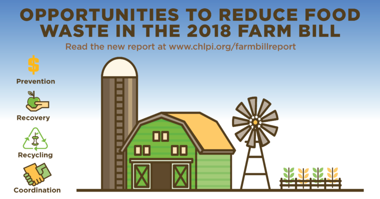 Opportunities to Reduce Food Waste in the 2018 Farm Bill